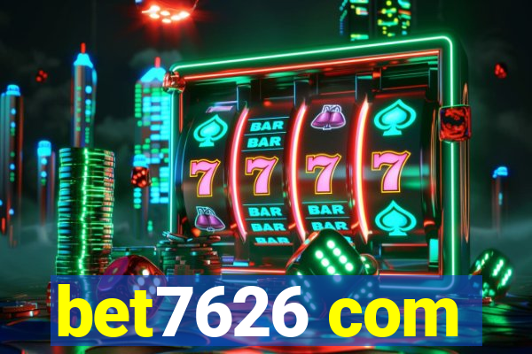 bet7626 com